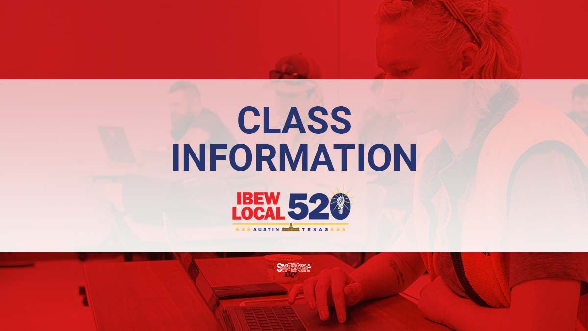 IBEW Local 520 - Member information - Class Information